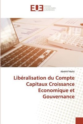 Libralisation du Compte Capitaux Croissance Economique et Gouvernance 1