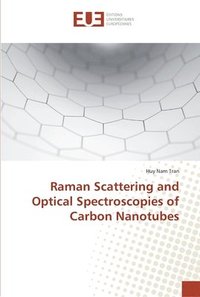 bokomslag Raman Scattering and Optical Spectroscopies of Carbon Nanotubes