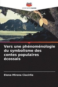 bokomslag Vers une phénoménologie du symbolisme des contes populaires écossais