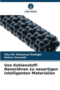 bokomslag Von Kohlenstoff-Nanoröhren zu neuartigen intelligenten Materialien