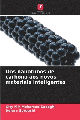 bokomslag Dos nanotubos de carbono aos novos materiais inteligentes