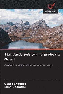 Gela Sandodze, Elina Bakradze - Standardy pobierania próbek w Gruzji, Häftad