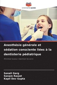bokomslag Anesthésie générale et sédation consciente liées à la dentisterie pédiatrique