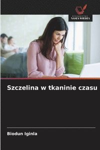 bokomslag Szczelina w tkaninie czasu