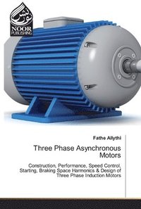 bokomslag Three Phase Asynchronous Motors