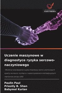 bokomslag Uczenie maszynowe w diagnostyce ryzyka sercowo-naczyniowego