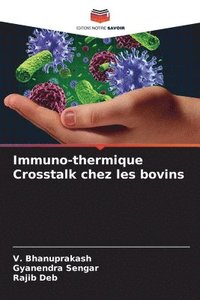 bokomslag Immuno-thermique Crosstalk chez les bovins