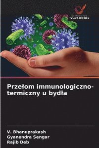 bokomslag Przelom immunologiczno-termiczny u bydla