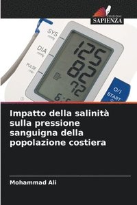 bokomslag Impatto della salinità sulla pressione sanguigna della popolazione costiera