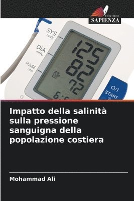 bokomslag Impatto della salinità sulla pressione sanguigna della popolazione costiera