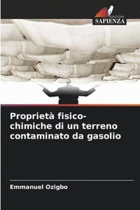 bokomslag Proprietà fisico-chimiche di un terreno contaminato da gasolio