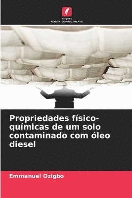 Propriedades físico-químicas de um solo contaminado com óleo diesel