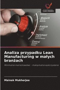 bokomslag Analiza przypadku Lean Manufacturing w malych bran?ach