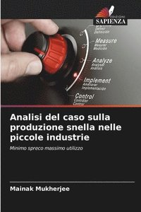 bokomslag Analisi del caso sulla produzione snella nelle piccole industrie