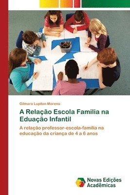 A Relacao Escola Familia na Eduacao Infantil 1
