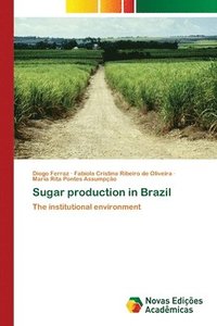 bokomslag Sugar production in Brazil
