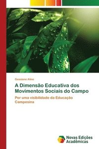 bokomslag A Dimenso Educativa dos Movimentos Sociais do Campo