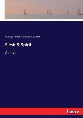 Flesh & Spirit 1