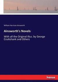 bokomslag Ainsworth's Novels
