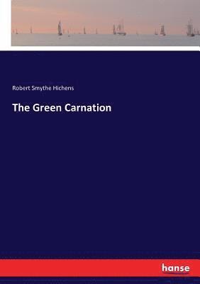 Robert Hichens - Green Carnation, Häftad