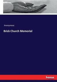 bokomslag Brick Church Memorial