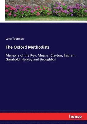 The Oxford Methodists 1