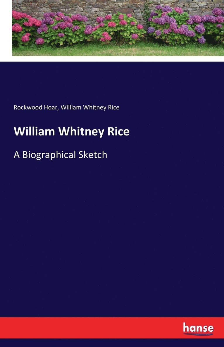 William Whitney Rice 1