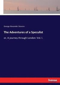 bokomslag The Adventures of a Speculist
