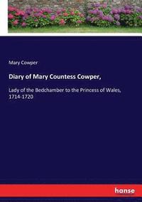 bokomslag Diary of Mary Countess Cowper,