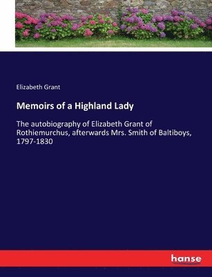 Memoirs of a Highland Lady 1