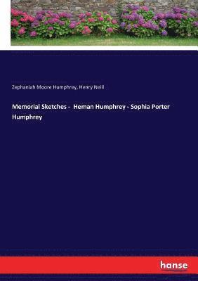 bokomslag Memorial Sketches - Heman Humphrey - Sophia Porter Humphrey