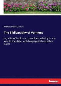 bokomslag Bibliography of Vermont