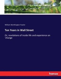 bokomslag Ten Years in Wall Street