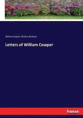 Letters of William Cowper 1