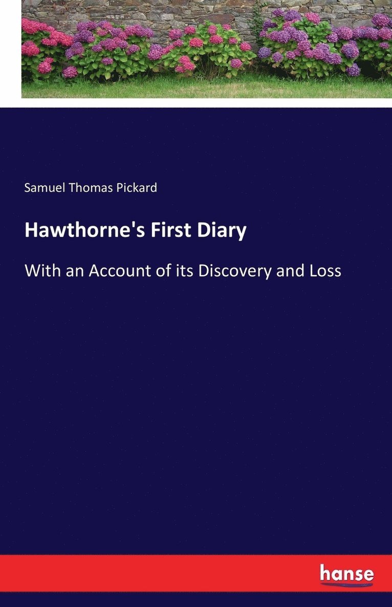 Hawthorne's First Diary 1