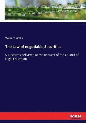bokomslag The Law of negotiable Securities