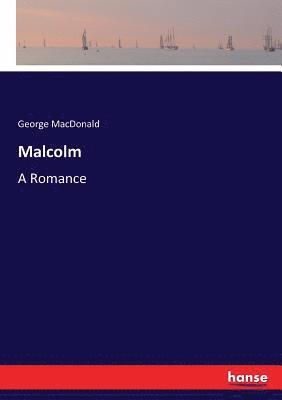 George MacDonald, George Macdonald - Malcolm, Häftad
