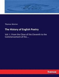 bokomslag The History of English Poetry