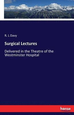 bokomslag Surgical Lectures