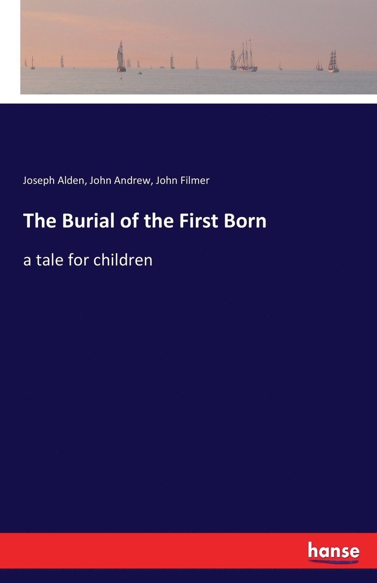 The Burial of the First Born 1