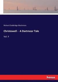 bokomslag Christowell - A Dartmoor Tale