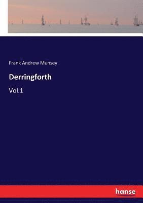 Frank Andrew Munsey - Derringforth, Häftad