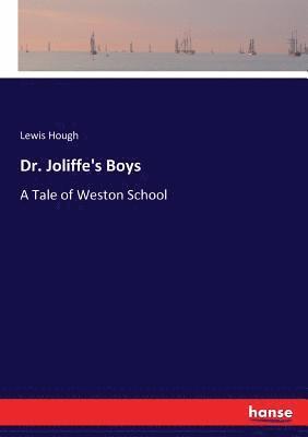 Lewis Hough - Dr. Joliffe's Boys, Häftad