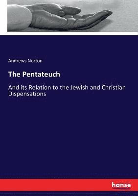 Andrews Norton - Pentateuch, Häftad