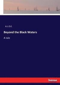 bokomslag Beyond the Black Waters