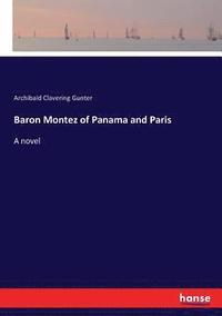 bokomslag Baron Montez of Panama and Paris