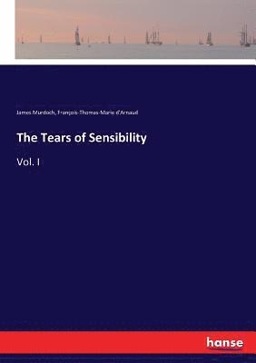 The Tears of Sensibility 1