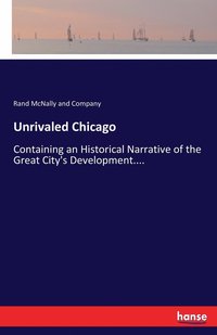 bokomslag Unrivaled Chicago