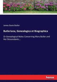 bokomslag Butleriana, Genealogica et Biographica