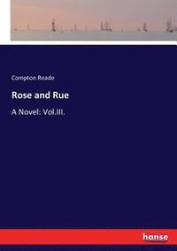 bokomslag Rose and Rue